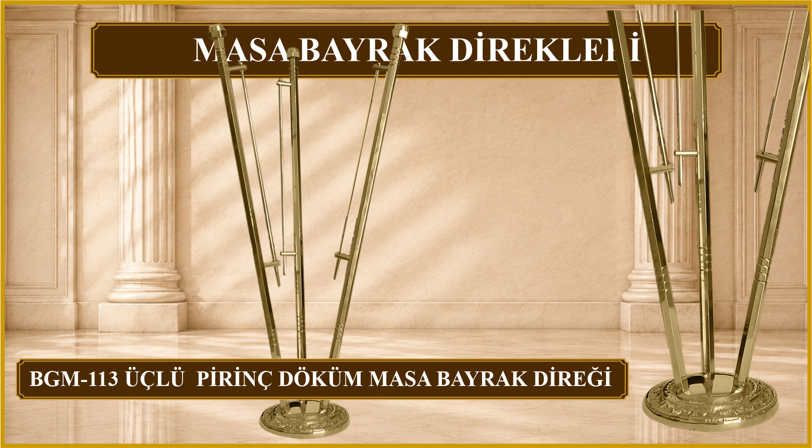 Pirinç Döküm Masa Bayrak Direği