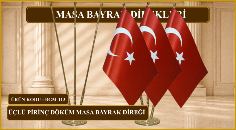 Üçlü  Pirinç Döküm Masa Bayrak Direği