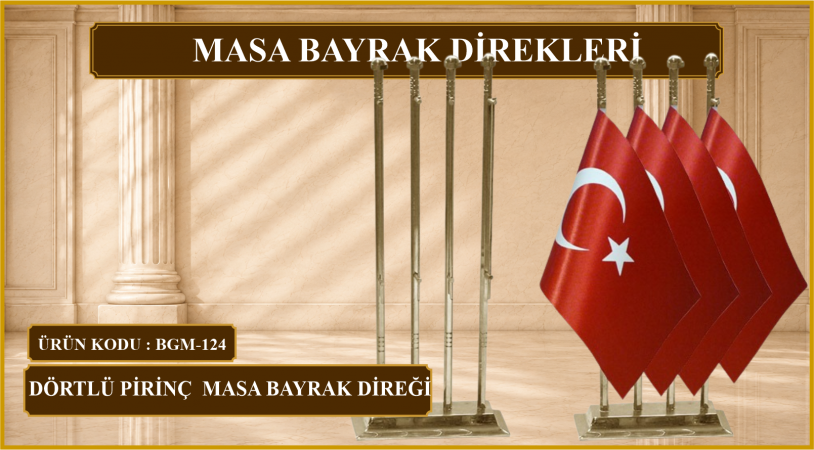 Dörtlü Pirinç Masa bayrak Direği