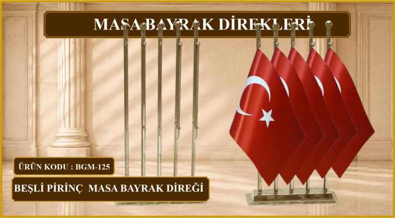 Beşli Pirinç Masa bayrak Direği